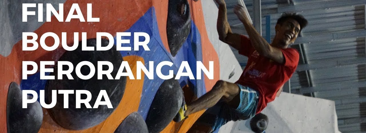 VIDEO | Pra PON XX 2020 Zona 1: Final Boulder Perorangan Putra