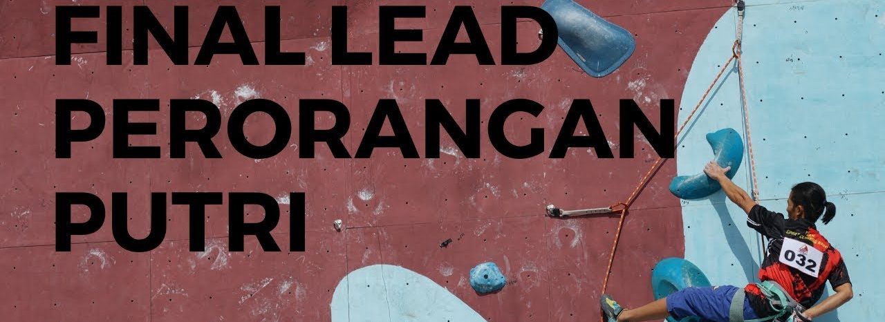 VIDEO | Pra PON XX 2020 Zona 1: Final Lead Perorangan Putri